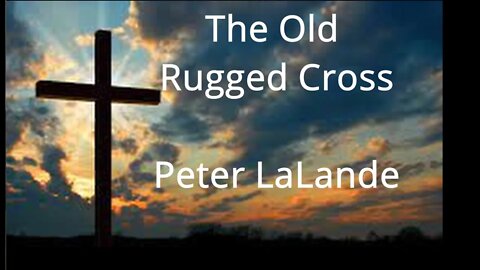 The Old Rugged Cross (Official Music video)