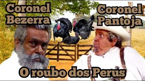 Coronel Bezerra e Pantoja; o roudo dos Perus 🦃🦃🦃