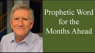 Prophetic Word for the Months Ahead: Mike Thompson LIVE (Sat 10-28-23)