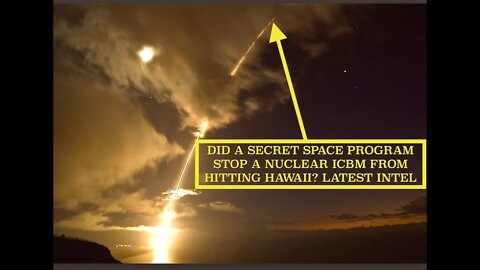 Did a Secret Space Defense Program Stop a Nuclear ICBM from Hitting Hawaii?