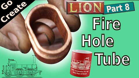 LION Miniature Locomotive Build Pt.8 - Fire Hole Tube