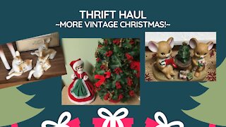 Thrift Haul ~More Vintage Christmas~