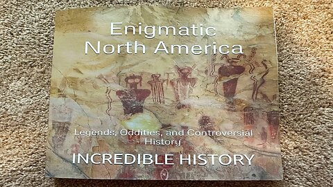 Enigmatic North America: Legends, Oddities, and Controversial History