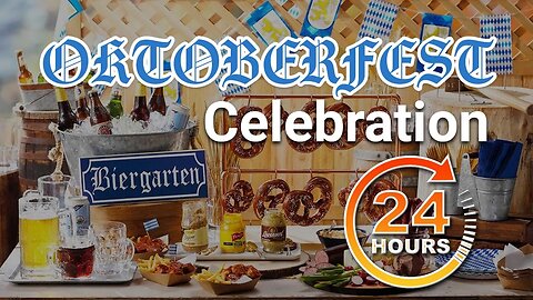 🍺Oktoberfest 24hr Celebration! 🍺Part 01...almost