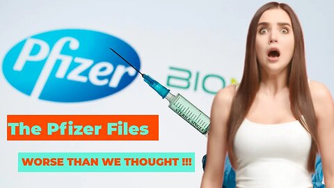 Unveiling the Pfizer Files: Humanity's Darkest Moment? #pfizer #pfizercovidvaccine #breakingnews