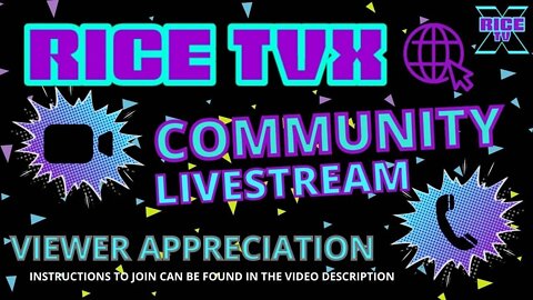 Rice TVx AMA & Community Appreciation Livestream (5.14.22)