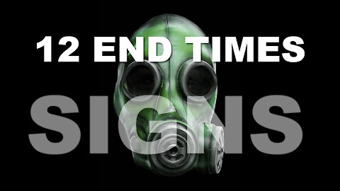 12 SIGNS of BEFORE the END TIMES #signsofthetimes #endtimes #jesusreturns #tribulation #tenkings