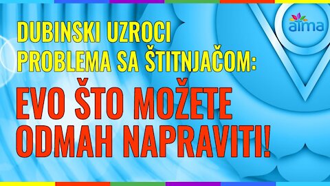 DUBINSKI UZROCI PROBLEMA SA ŠTITNJAČOM: EVO ŠTO MOŽETE ODMAH NAPRAVITI!