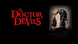 The Doctor and the Devils (1985)