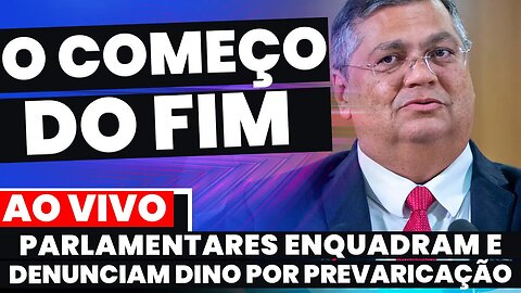 🚨Urgente: DINO É ENQUADRADO POR PARLAMENTARES E DENUNCIA TERRÍVEL É PROTOCOLADA!