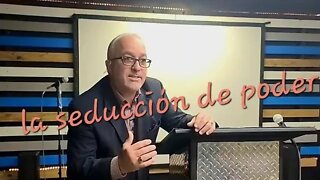 La SEDUCCIÓN de PODER// PASTOR DAVID SERRANO// IGLESIA FRUTOS DE LA VID