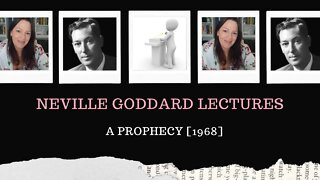 Neville Goddard Lectures l A Prophecy l Modern Mystic
