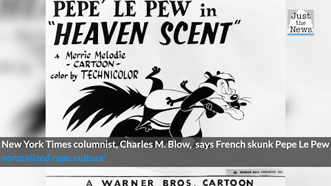 New York Times columnist says French skunk Pepe Le Pew 'normalized rape culture'