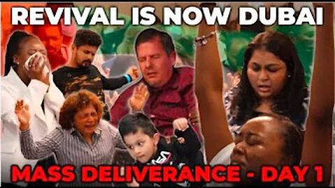 Mass Deliverance in Dubai