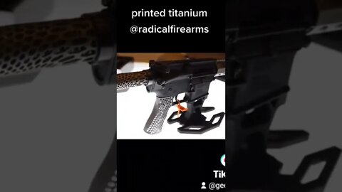 Radical Firearms printed titanium.