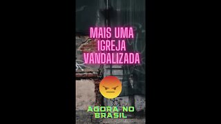 Mais uma Igreja vandalizada: marginais sairam quebrando imagens #shorts