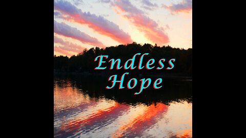 Endless Hope, My Indie Song