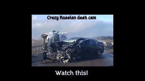 Crazy Russian dash cam