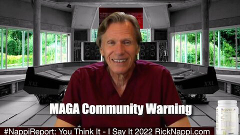 MAGA Community Warning with Rick Nappi #NappiReport