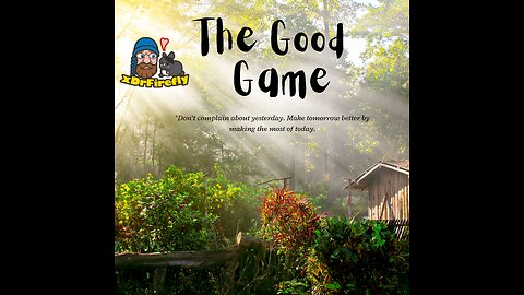 The Good Game : GG w/ Doc