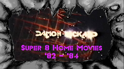 CHTHONIC T.V. - DAMON PACKARD Super-8 Home Movies