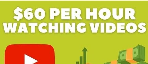 Get paid $60 per hour by watching videos (Make money online