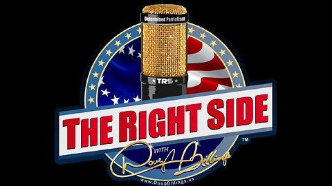 The Right Side with Doug Billings Live!