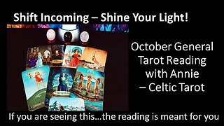 Shifts Incoming - Let Your Light Shine: October General Tarot Reading
