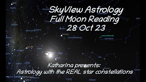 SkyView Astrology: Full Moon Reading 28 October 23