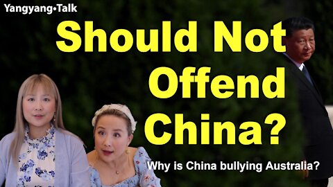 Why is China bullying Australia?|Yangyang•Talk(18th Jan 2020)