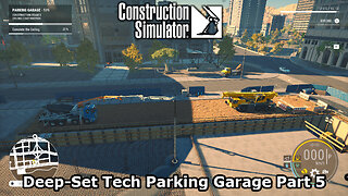 Deep-Set Tech Parking Garage Part 5 | Construction Simulator Gameplay | Part 13