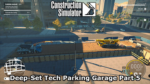 Deep-Set Tech Parking Garage Part 5 | Construction Simulator Gameplay | Part 13