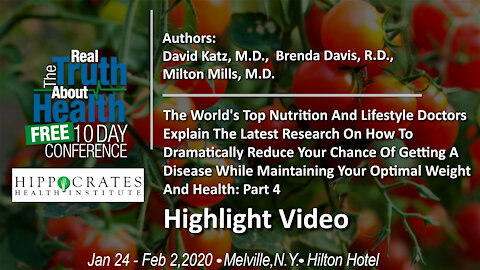 The World's Top Nutrition And Lifestyle Doctors - Part 4 - Highlight Video
