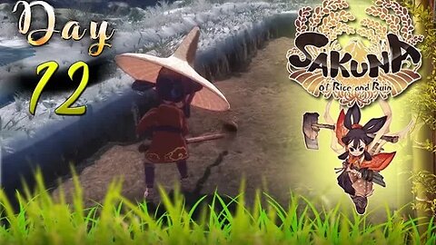 Sakuna: Of Rice and Ruin - Day 12 (with commentary) PS4