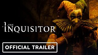 The Inquisitor - Official Launch Trailer