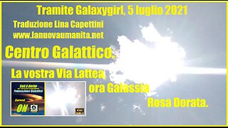 Centro Galattico. La vostra Via Lattea, ora Galassia Rosa Dorata.