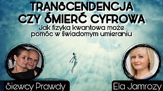 Transcendencja czy śmierć cyfrowa - Ela Jamrozy