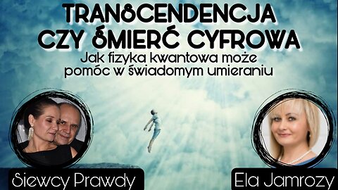 Transcendencja czy śmierć cyfrowa - Ela Jamrozy