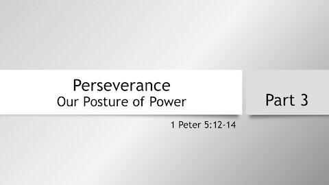 7@7 #65: Perseverance, Our Posture of Power (Part 3)