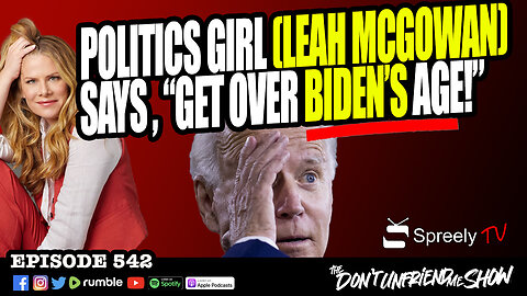 DNC Social Media Influencer Politics Girl says, “Biden's Age Pointless in Politics”