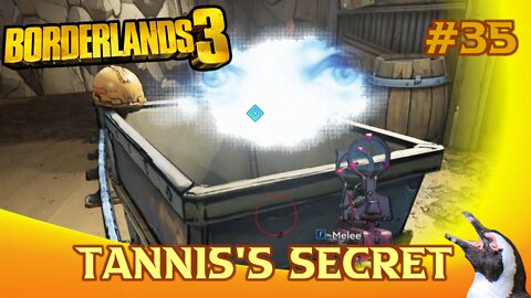 Borderlands 3 - Episode 35 - Tannis's Secret