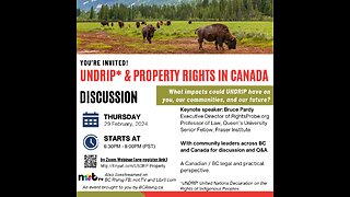 UNDRIP & Property Rights in Canada webinar - Feb 29, 2024 - BC Rising