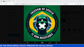 GOV CENSORING THIS SPACE_ BRAZIL POLICE THREATEN ME-with Gov Officials