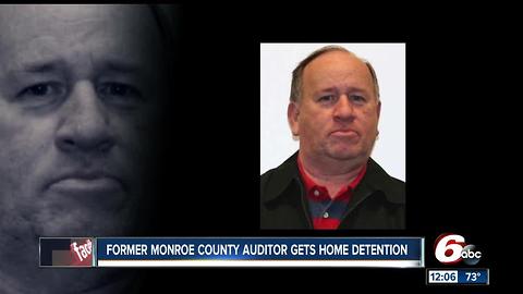 Ex-county auditor gets home detention