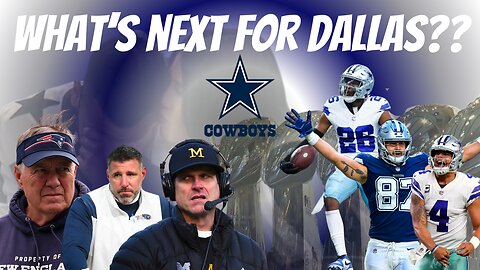 What's Next For The Cowboys??