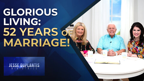 Glorious Living: 52 Years of Marriage!