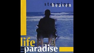 Storming Heaven – Life In Paradise