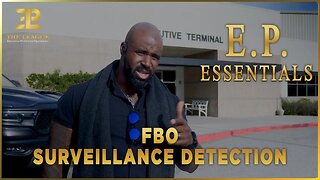 EP Essentials⚜️FBO Surveillance Detection