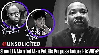 Should A Married Man Put His Purpose Before His Wife? | Kevin Samuels Started This Conversation