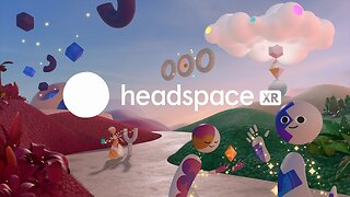 Headspace XR - Coming Soon | Meta Quest Platform